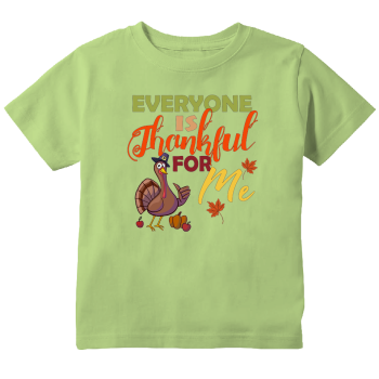 everyone is thankful for me shirt