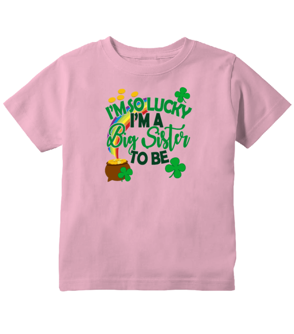 Sisterhood's New Star - "I'm So Lucky I'm a Big Sister To Be" Toddler T-Shirt!