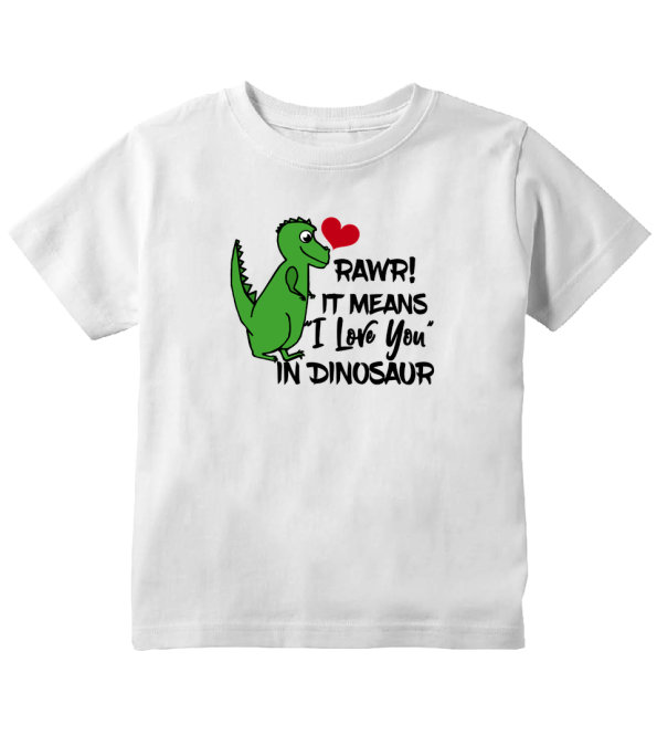 rawr it means i love you in dinosaur