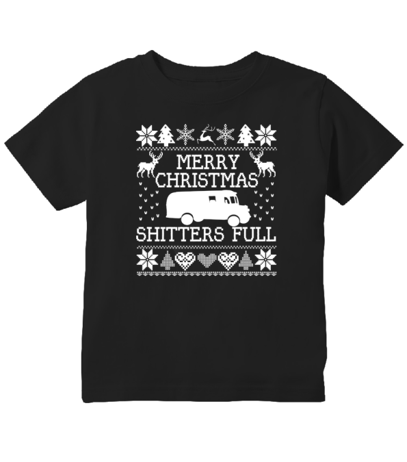 merry christmas shitters full t shirt
