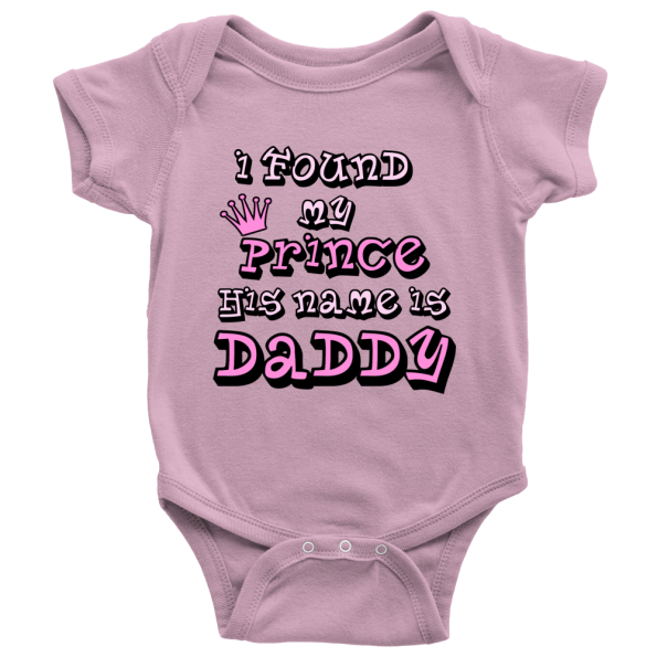 i found my prince his name is daddy onesie